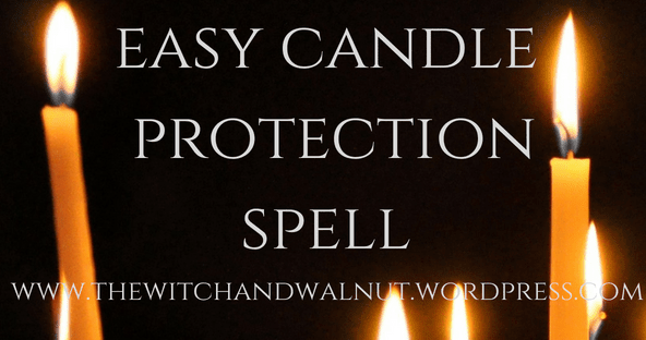 Easy Candle Protection&nbsp;Spell