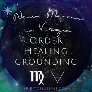 Spirit de la Lune New Moon in Virgo | Energy Reading Harvest Moon