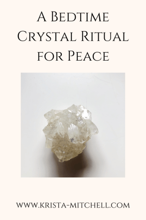 A Bedtime Crystal Ritual for Peace / krista-mitchell.com