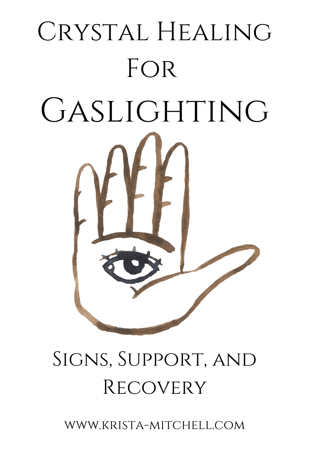 Crystal Healing for Gaslighting: Signs, Support, and Recovery / www.krista-mitchell.com