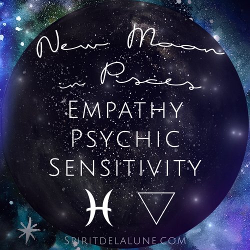New Moon in Pisces | Entering the Planting Moon | Spirit de la Lune